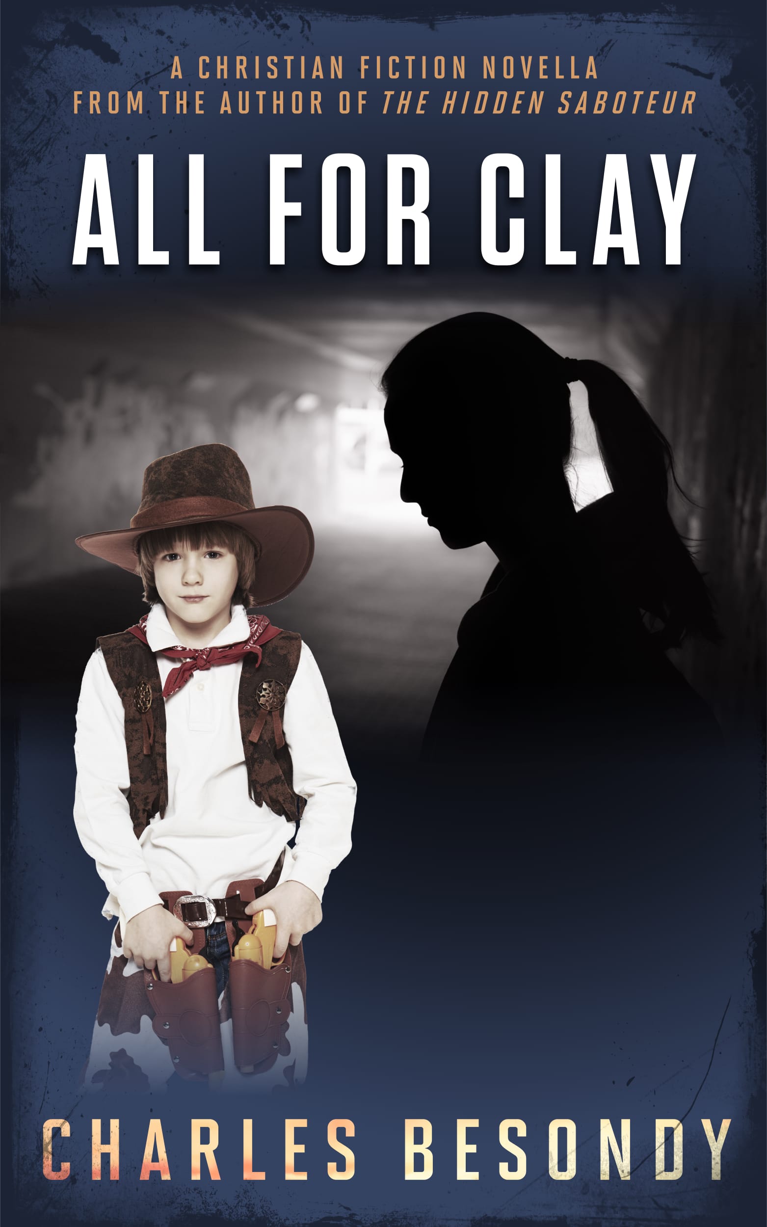 Cover of All for Clay by Charles Besondy